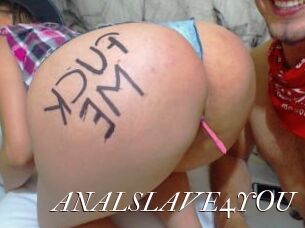 ANALSLAVE4YOU