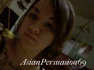 AsianPersuasion69