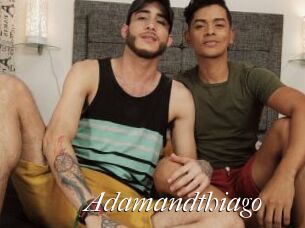 Adamandthiago