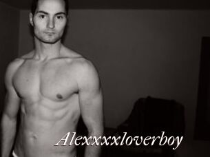 Alexxxxloverboy