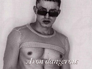 Aron_dangerous