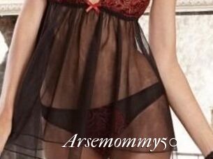 Arsemommy50