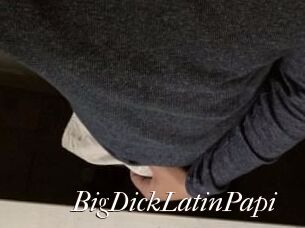 BigDickLatinPapi