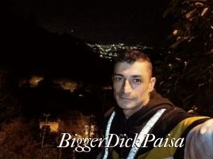 BiggerDickPaisa