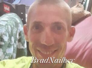 BradNailher