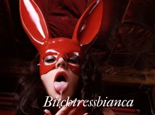 Bitchtressbianca