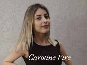 Caroline_Fire