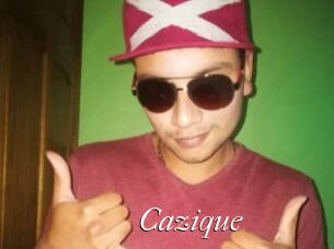 Cazique