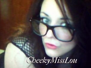 CheekyMissLou