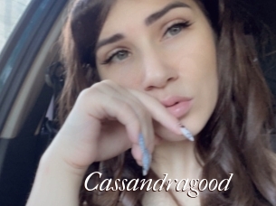 Cassandragood