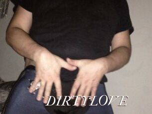 DIRTYLOVE