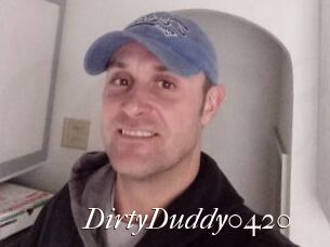 DirtyDuddy0420
