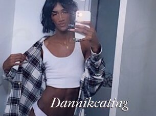 Dannikeating