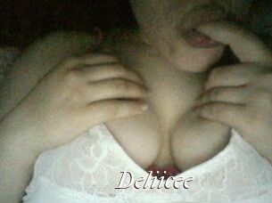 Deliicee