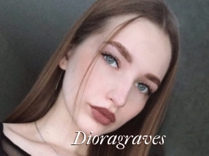 Dioragraves