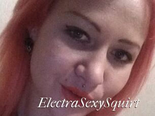 ElectraSexySquirt