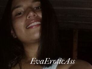 EvaEroticAss