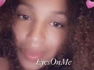 EyesOnMe