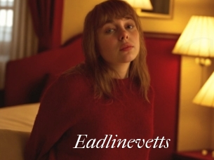 Eadlinevetts