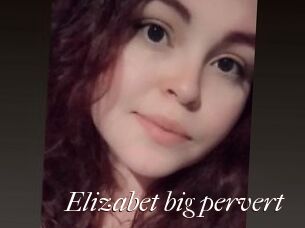 Elizabet_big_pervert