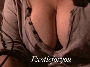 Exoticforyou