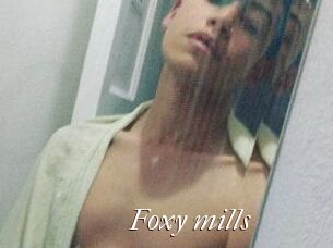 Foxy_mills