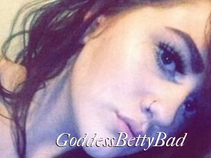 GoddessBettyBad