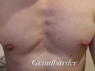 Grindharder