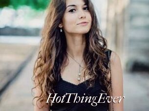 HotThingEver