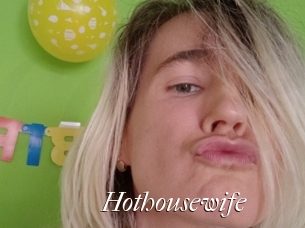 Hothousewife