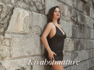 Kirahotmature