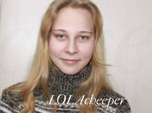 LOLAcheeper