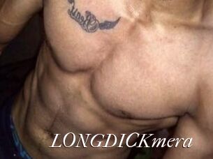 LONGDICKmera