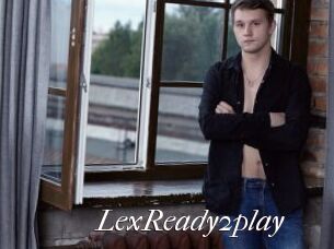 LexReady2play