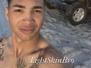 LightSkinBro