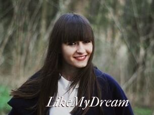 LikeMyDream