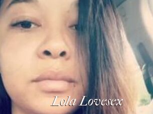 Lola_Lovesex