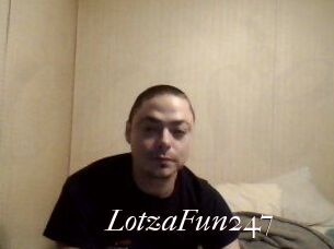 LotzaFun247