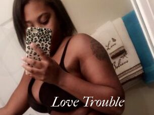 Love_Trouble