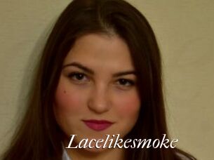 Lacelikesmoke