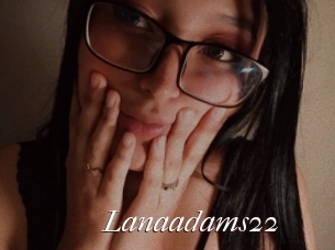 Lanaadams22