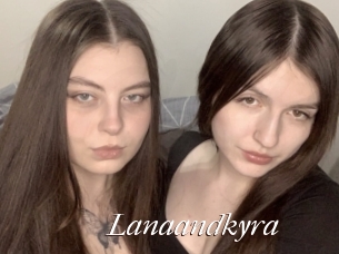 Lanaandkyra