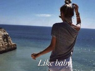 Like_baby