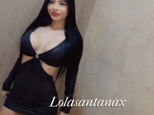 Lolasantanax