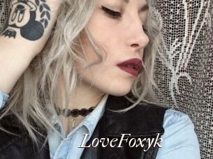 LoveFoxyk