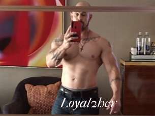 Loyal2her