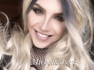 Michelleshere