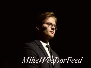MikeWeeDorFeed