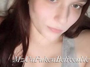 MzUnFukenBeliveable