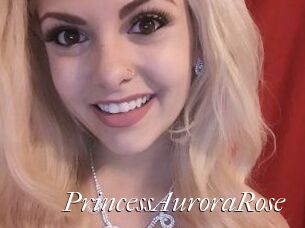 PrincessAuroraRose